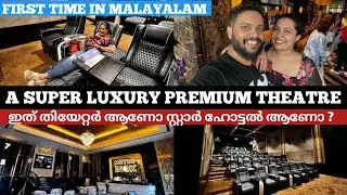 INOX Insignia Luxury Theatre Experience | First Time in Malayalam