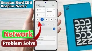 Oneplus nord 5 network problem, Oneplus nord 5 network settings, Oneplus nord 5 network reset