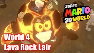 Super Mario 3D World - Bowser’s Castle World 4 - Lava Rock Lair - All Stars Gameplay Walkthrough