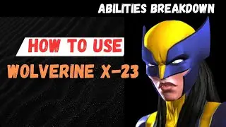 How to use Wolverine x-23 effectively |Abilities breakdown| - Marvel Contest of Champions 