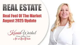 Real Feel of The Market August 2025 Update