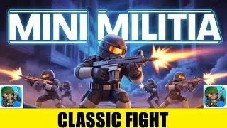 Classic fight | Mini Militia