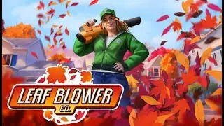 Leaf Blower Co. Demo (первый взгляд)