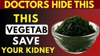 Top 4 Best Vegetable You Should Eat to Flush Toxins and Strengthen Your Kidneys