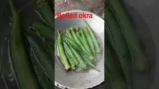 boiled okra #shorts  #video