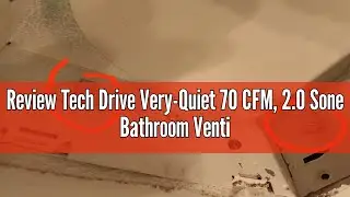Review Tech Drive Very-Quiet 70 CFM, 2.0 Sone Bathroom Ventilation and Exhaust Fan (70CFM New Versio