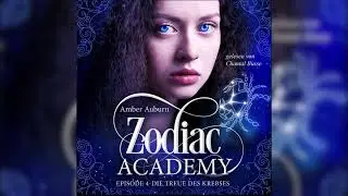 Zodiac Academy, Episode 4 - Die Treue des Krebses: Fantasy-Serie | by Amber Auburn | Audibook