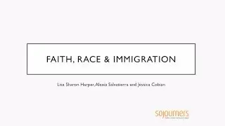 Faith, Race & Immigration Webinar