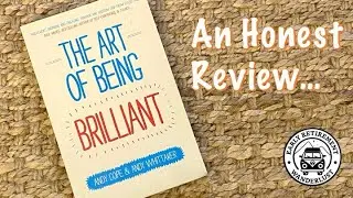 The Art of Being Brilliant... Wellbeing Thursday Book Review