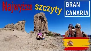 Najwyższe góry na Gran Canaria -  szczyty Roque Nublo i Pico de las Nieves