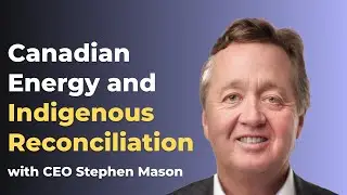 How Canadian Energy can help in Reconciliation Efforts