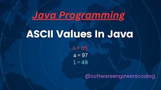 02 - Print ASCII Values in Java | Find ascii value of a character in Java | Java Interview Programs