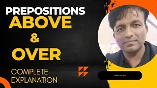 Prepositions in English || above and over || Use of ABOVE and OVER