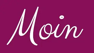 Learn how to Sign the Name Moin Stylishly in Cursive Writing