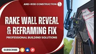 Rake Wall Reveal & Reframing Fix | AND-ROD Construction Update in Tobermory