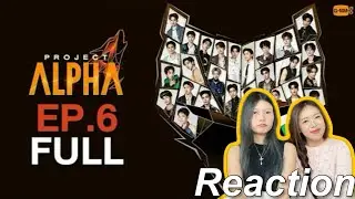 Reaction รายการ PROJECT ALPHA EP.6 | แมวดำกับแมวส้ม  