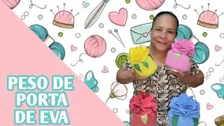 Peso de porta de EVA, gastando pouco e lucrando muito! #artesanato