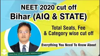 NEET 2020 Cutoff Bihar : Expected cut off for MBBS category wise GEN, OBC, SC/ST, PWD & EWS. 2020