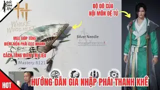 Where Winds Meet | Hướng dẫn gia nhập môn phái Thanh Khê How to Join the Silver Needle