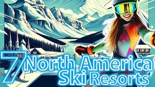 7 Hidden Gem Ski Resorts in North America