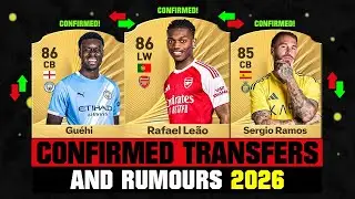 FIFA 26 | NEW CONFIRMED TRANSFERS & RUMOURS! 🚨🔥 ft. Rafael Leao, Guehi, Sergio Ramos... etc