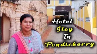 Best hotel to stay in Pondicherry// hygienic place to stay// I residency // RM views