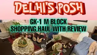 DELHI&rsquo;S POSH , GK -1 M BLOCK SHOPPING HAUL AND REVIEW || VLOG 27 || KIRTI&rsquo;S VIBE LIFE