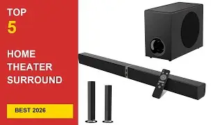 Best Home Theater Surround Sound Speaker System in 2026 - Expert Reviews in 2026
