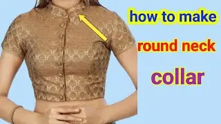How to make round neck collar collar wala blouse round neck collar blouse