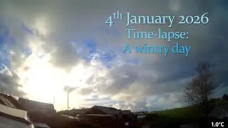 4 January 2026 Time-lapse: Wintry
