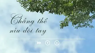 Chẳng thể n&iacute;u đ&ocirc;i tay (Ca kh&uacute;c lấy cảm hứng từ phim C&aacute;ch em 1 milimet) - B&iacute; Đỏ ft. Đức Anh version