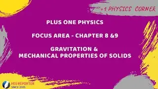FOCUS AREA - PLUS ONE PHYSICS - CHAPTER 8 & 9
