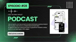 🇪🇸 EP#28 - Nuevo sistema financiero, SEC, Global Wallet y cuenta bancaria CryptoFiat en EE.UU.