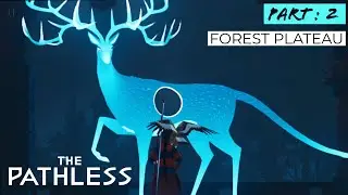 THE PATHLESS | Part : 2 | FOREST PLATEAU | iOS Gameplay Walkthrough | Apple Arcade