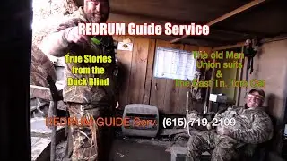 REDRUM Guide Service - True stories from the duck blind Ep.#2