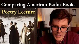 The Ainsworth Psalter & Bay Psalm Book | Lect. 1 | Early American Poetry Course