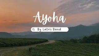 AYOHA  Official lyric video by Latris band