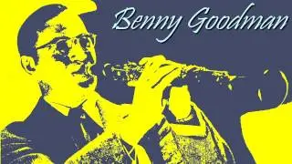 Benny Goodman - If dreams come true