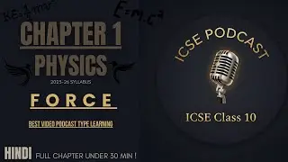 Physics : Force Made Easy 🔥 | Hindi VIDEO for ICSE Students 2025-26 (BOARDS BOOSTER!)
