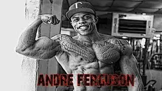 Andre Ferguson | The Best Workout Motivation 2017