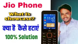jio phone mein showcase kaise hataye | Jio phone me showcase kya hai | Jio Phone New update today