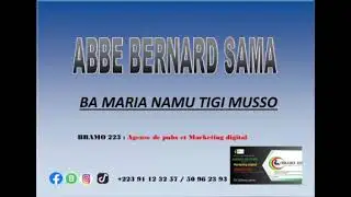 Abbé Bernard SAMA - Ba Maria Namu Tigi Musso
