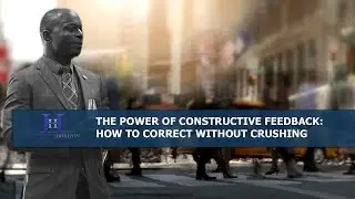 The Power Of Constructive Feedback How To Correct Without Crushing