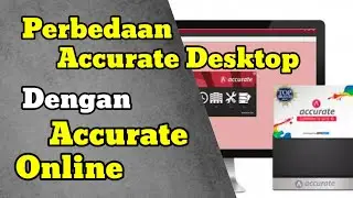 Perbedaan Accurate Online dan Accurate Desktop