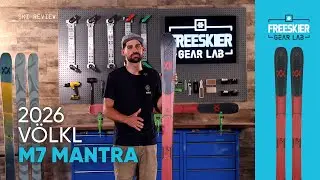 A Ski For The Hard Charger | 2026 V&ouml;lkl M7 Mantra