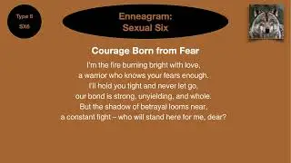 COURAGE BORN FROM FEAR - Enneagram Type 6 (SX6) written, composed & sung by Detlef Rathmer