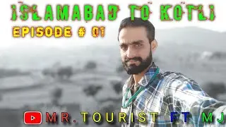Islamabad to kotli | Mission Kotli Azad Kashmir | Vlog