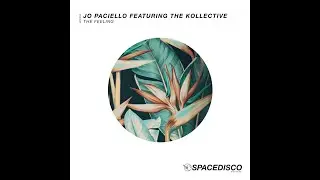 Jo Paciello feat. The Kollective - The Feeling (Original)