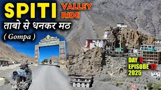 Spiti Valley Ride Episode 12 | Tabo to Dhankar Monastery