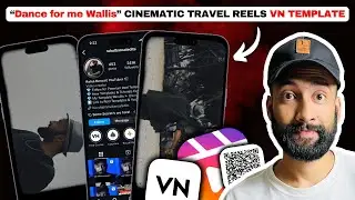 Правильный шаблон Cinematic Travel Reels VN QR-код!